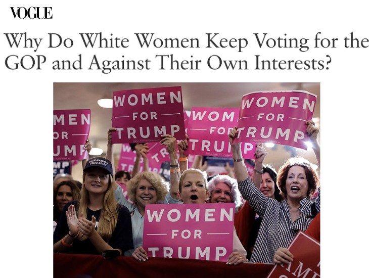 from: https://www.vogue.com/article/white-women-voters-conservative-trump-gop-problem